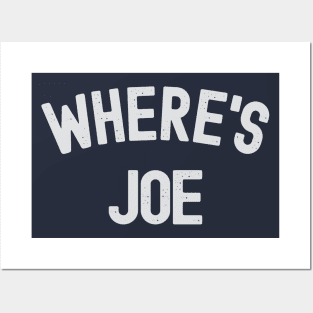 Where's Joe Posters and Art